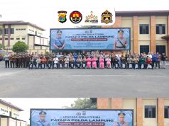 Polda Lampung Gelar Upacara Serah Terima Pataka dan Farewell and Welcome Parade